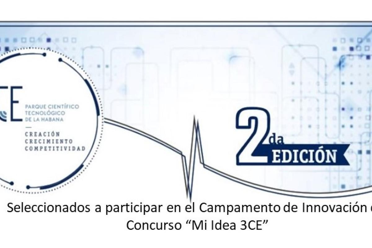 Seleccionados a participar en el Campamento de Innovación del Concurso "Mi Idea 3ce"